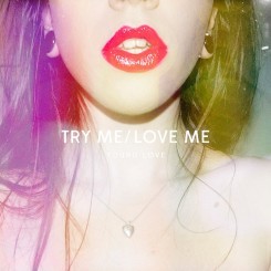 Try Me Love Me